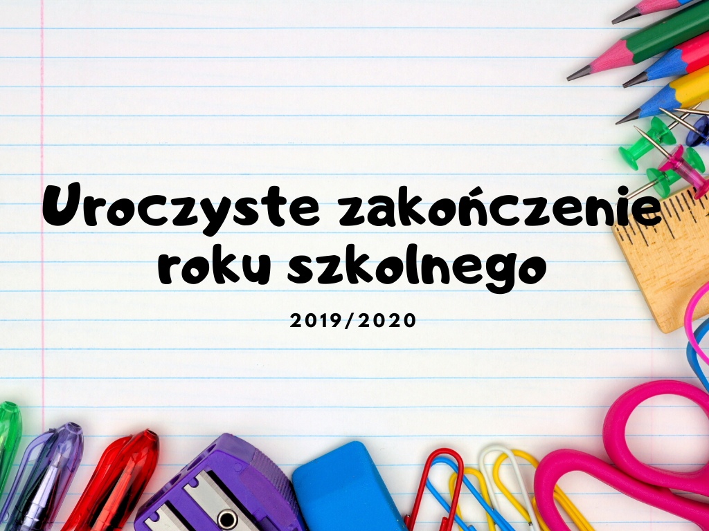 Zakończenie roku szkolnego 2019/2020 – Szkoła Podstawowa im. Pawła II